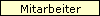 Mitarbeiter