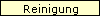 Reinigung